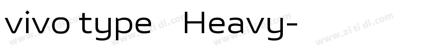 vivo type 繁 Heavy字体转换 vivo type 繁 Heavy字体转换